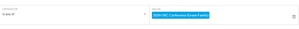 Virtuous query builder with Field set to Event Participation History, Operator set to 'Is any of', and Value showing 2026 OKC Conference (Green Family).